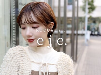 ロッカヘアエジェ(ROCCA hair eje.)の写真