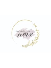 hair design noix【ヘアデザインノア】
