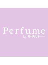 Perfume by afloat 南流山店【パフューム バイ アフロート】