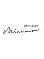 ミナモ(MINAMO)/HAIR SALON Minamo（ヘアーサロンミナモ）