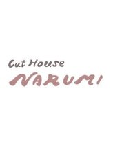 Cut House NARUMI 【カットハウス　ナルミ】