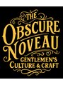 ジ オブスキュア ヌヴォー(THE OBSCURE NOVEAU)&nbsp;obscure noveau