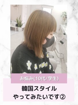 エレラビューティー(ELERA beauty) お悩み別★韓国スタイルでお願いします！その2