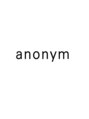 アノニューム(anonym) anonym 