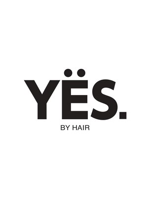 イエス バイ ヘア(YES by hair)