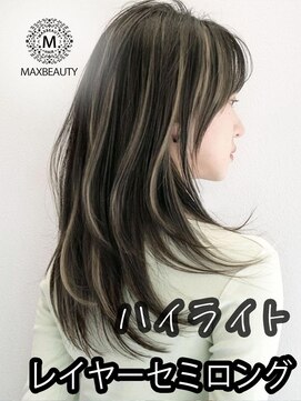 マックスビューティーギンザ(MAXBEAUTY GINZA)　 ハイライトレイヤーセミロング☆銀座/東京駅