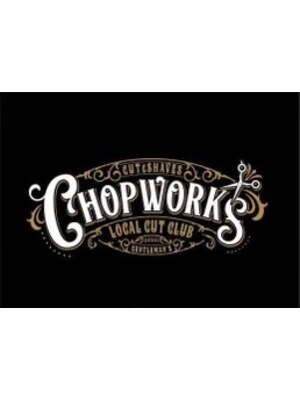 チョップワークス(CHOP WORKS)