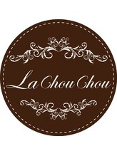 La chou chou 【ラ　シュシュ】
