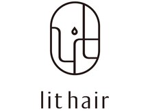 lit hair 本山店【リットヘアー　モトヤマ】【10月上旬 NEW OPEN（予定）】