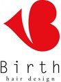 バース ヘアデザイン(Birth hair design)/【Birth】 スタッフ