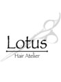 ロータス(Lotus)/Lotus hair&atelier 【ロータス】