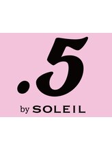 .5 by SOLEIL 豊橋駅前大通店 