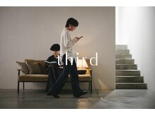 third【サード】【7月7日 NEW OPEN(予定)】