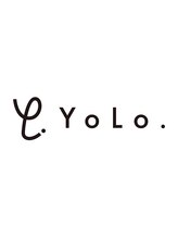 YoLo.【ヨロ】