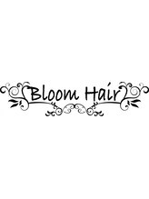 Bloom hair　【ブルームヘア】
