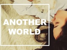 アナザーワールド(ANOTHER WORLD)