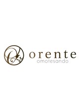 orente 表参道 by rcid【オリンテ】