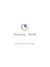 head spa Re-Re【リリ】～艶髪サロン～ 