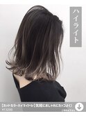【カットカラーハイライトtr】気軽におしゃれにカッコよく！