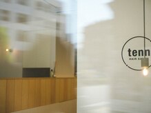 テン(tenn)の雰囲気（イルミナカラー/ケアブリーチでカラーも最高の髪質改善へ。）