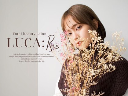 ルカリエ(LUCA:Rie)の写真
