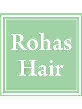 Rohas Hair【ロハスヘアー】