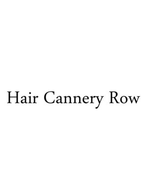 ヘアーキャナリーロウ(Hair Cannery Row)