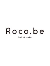 ロコベ ヘアーアンドメイク(Roco.be hair&make)