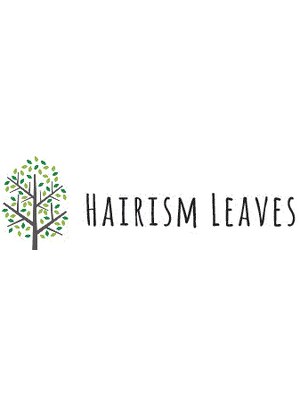 ヘアイズムリーブス(Hairism Leaves)