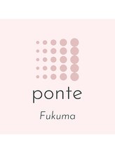 ponte 福間店【ポンテ】