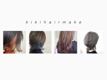キキヘアメイク(kiki hair make)