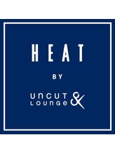 ヒート バイ アンカットラウンジ 渋谷(HEAT by UNCUT&LOUNGE) PR 渋谷