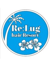 Re:Lug hair resort