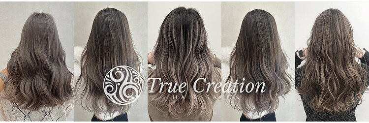 トゥルークリエイション 北千住(True Creation--)のサロンヘッダー