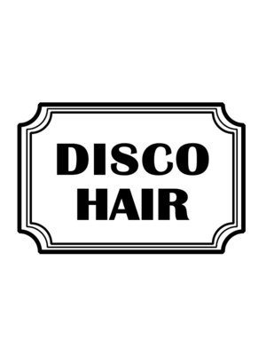ディスコヘアー(DISCO HAIR)