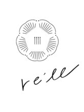 リル(re'll)&nbsp;re'll style