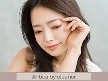 アンティーカ バイ エレノア(Antica by eleanor)