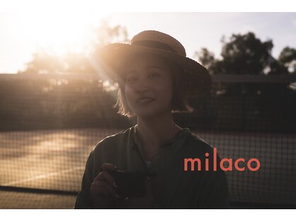 ミラコ(milaco)の写真