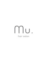 Mu.　髪質改善 hair salon 縮毛矯正