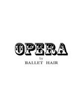 OPERA by BALLET HAIR　調布店【オペラ　バイ　バレエ】