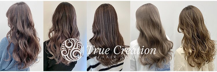 トゥルークリエイション 北千住(True Creation--)のサロンヘッダー