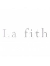 ラフィスヘアーグロー 中百舌鳥店(La fith hair glow)&nbsp;La fith 