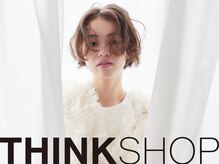 ☆THINK SHOPのトリートメント☆