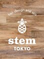 ステム トウキョウ(stem TOKYO)/トーダモトキ