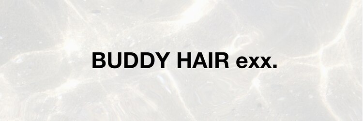 バディヘア イクス(BUDDY HAIR exx)のサロンヘッダー