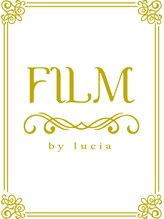 FILM by lucia【フィルム バイ ルシア】