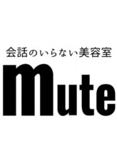 会話のいらない美容室 mute 仙台駅東口店【ミュート】