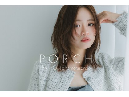 ポーチバイハニー オモテサンドウ(PORCH by HONEY omotesando)の写真