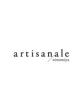 artisanale ninomiya　【アーティザナル ニノミヤ】