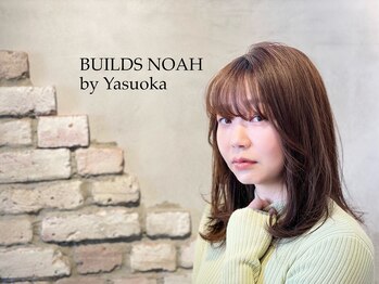 BUILDS NOAH BY YASUOKA【ビルズ ノア バイ ヤスオカ】